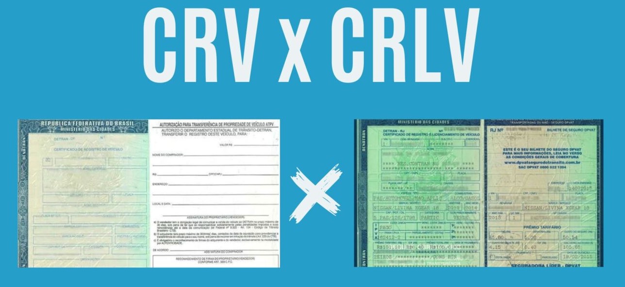 As diferenças entre os documentos CRV e CRLV